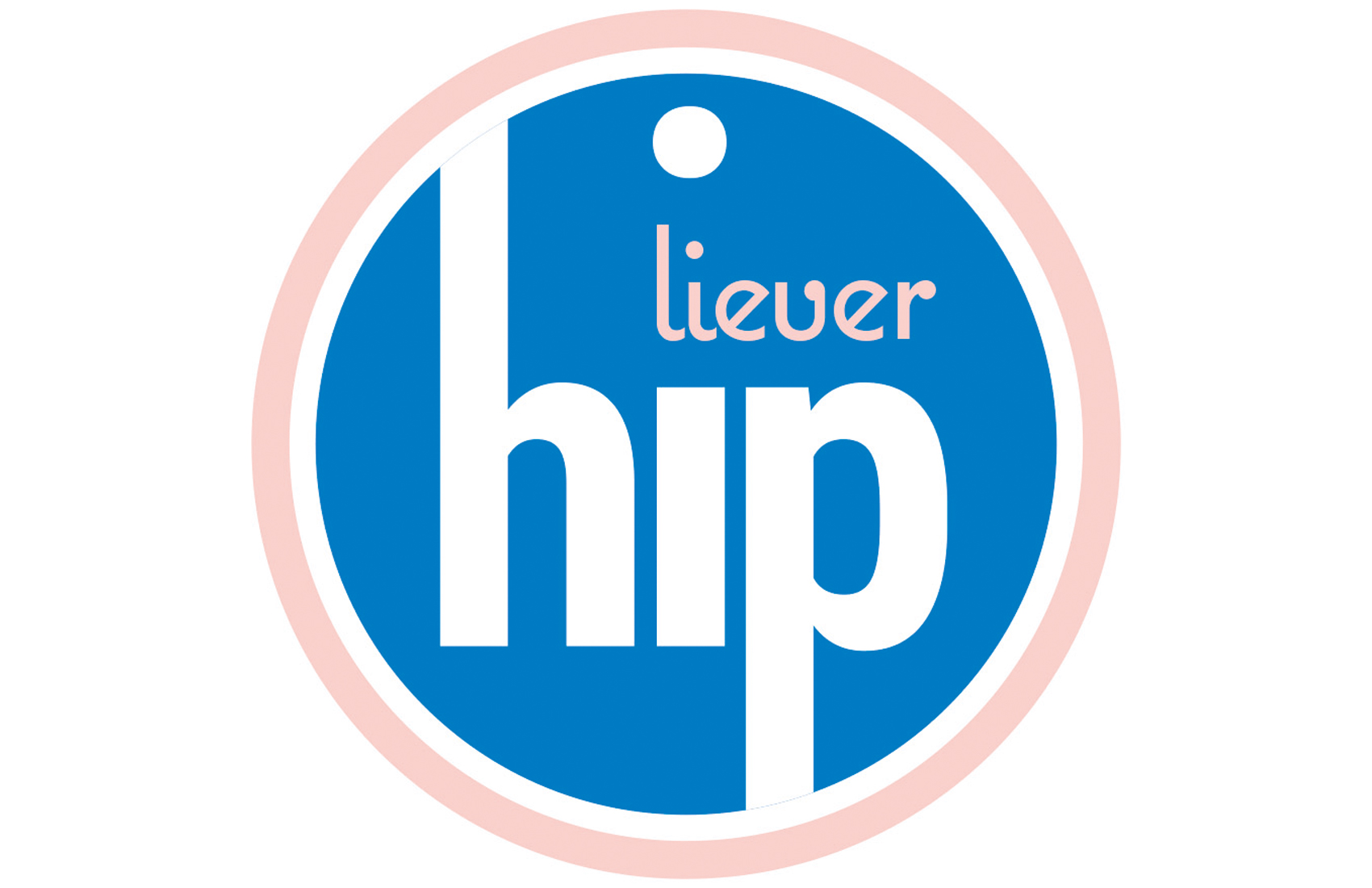 Liever Hip